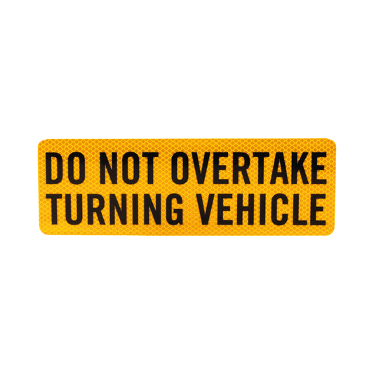 Caravan Safety Sticker - Do Not Overtake Turning Vehicle